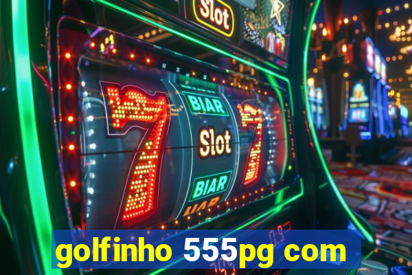 golfinho 555pg com
